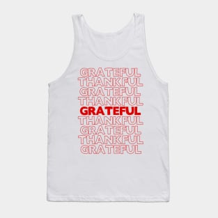 Thankful / Grateful - Typography Design Tank Top